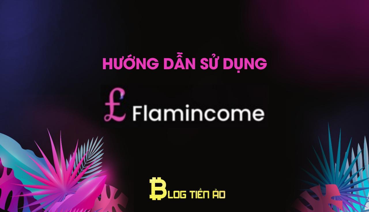 Flamincome là gì?